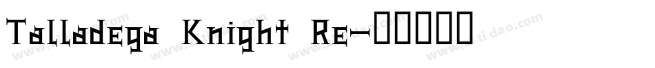 Talladega Knight Re字体转换